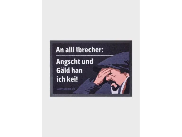 Swissmeme Fussmatte Angscht und Gäld han ich kei!, 60 x 40 cm